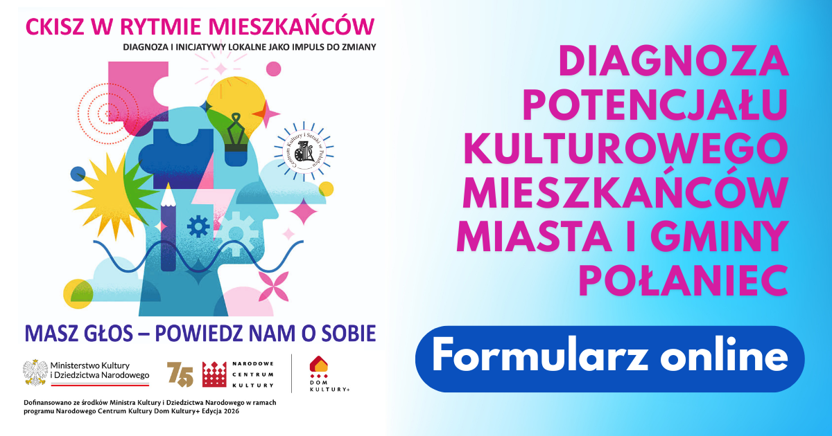 Plakat zachęcający do udziału w&nbsp;ankiecie realizowanej w&nbsp;ramach projektu "CKiSz w&nbsp;rytmie mieszkańc&oacute;w"