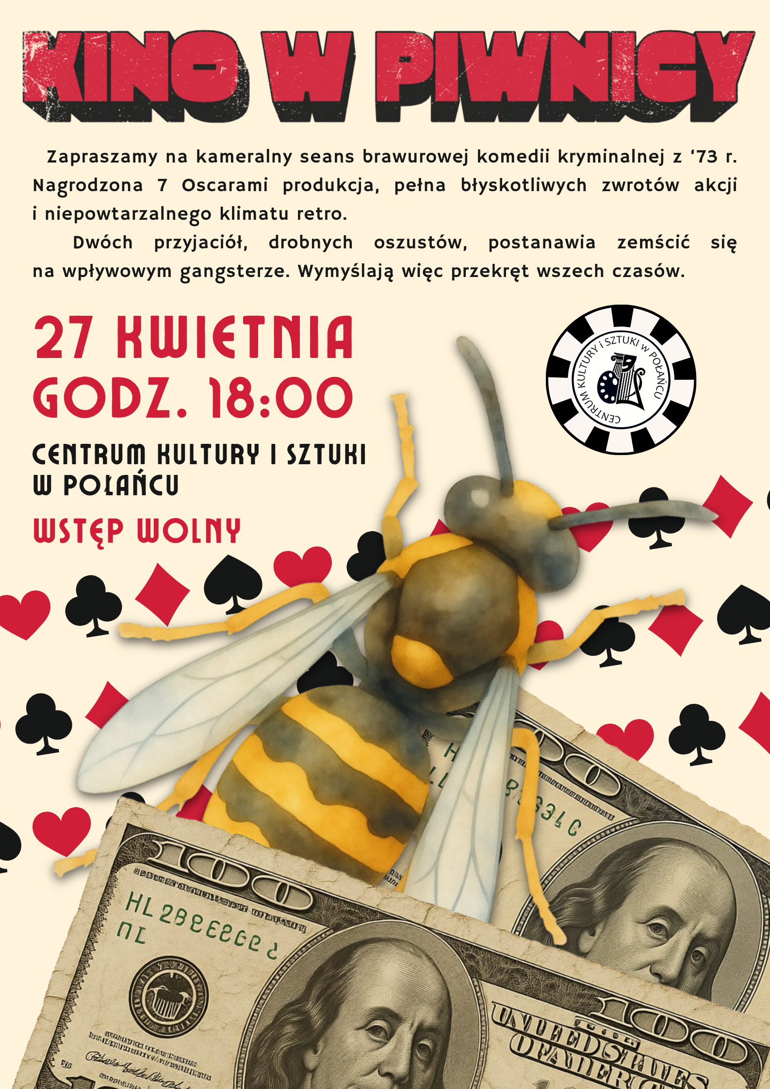 Plakat seans&oacute;w kina w&nbsp;piwnicy w&nbsp;CKiSz w&nbsp;Połańcu, opis filmu, termin seansu