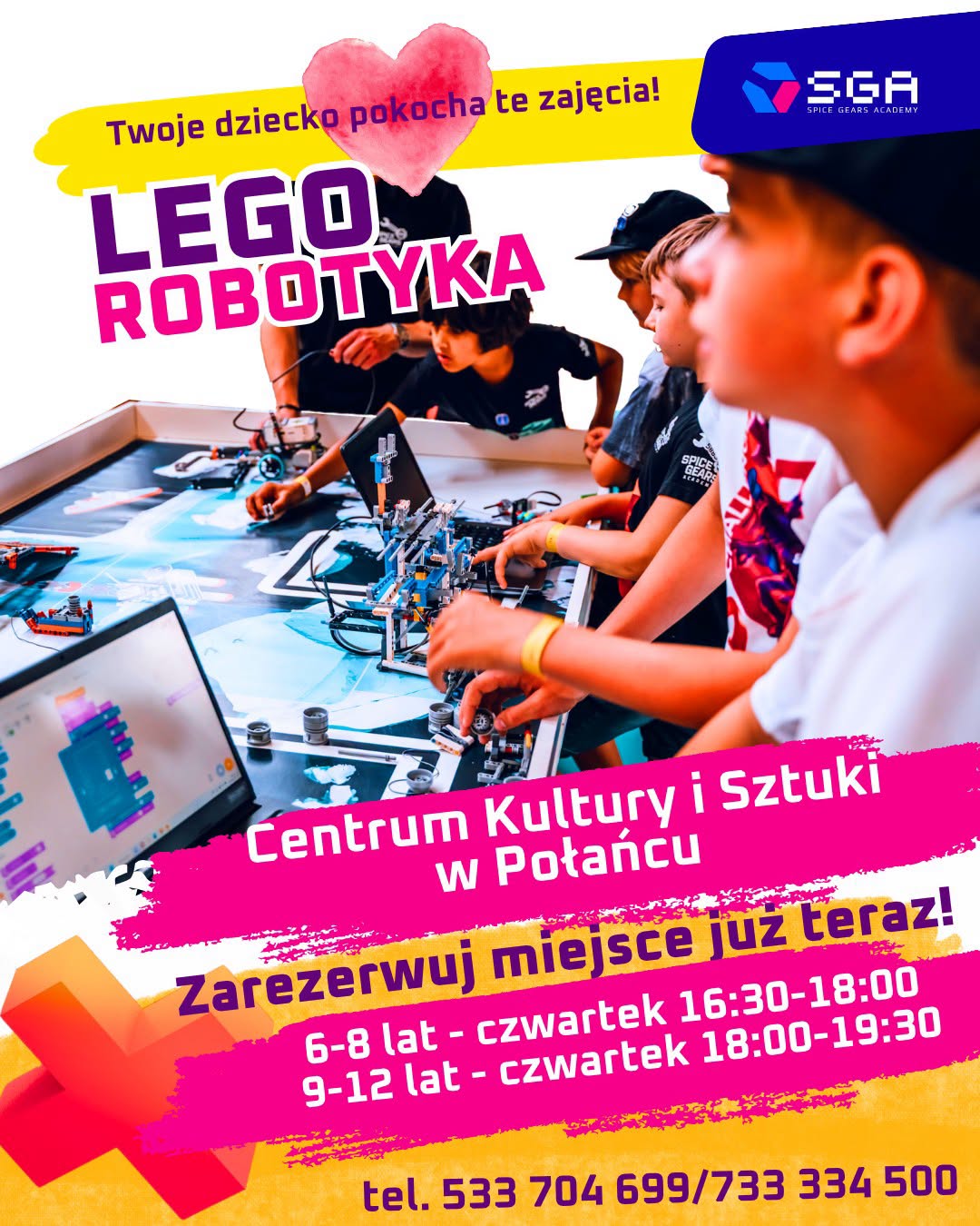 Plakat promujący zajęcia LEGO&reg; Robotyka w&nbsp;Centrum Kultury i&nbsp;Sztuki w&nbsp;Połańcu dla dzieci w&nbsp;wieku 6&ndash;12 lat. Zajęcia odbywają się w&nbsp;czwartki w&nbsp;dw&oacute;ch grupach wiekowych.