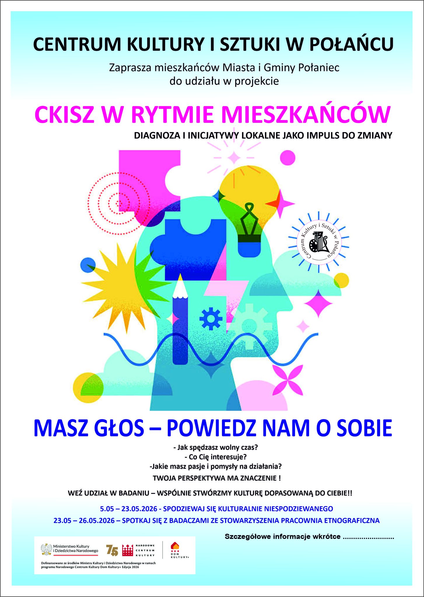 Plakat informujący o&nbsp;projekcie "CKiSz w&nbsp;rytmie mieszkańc&oacute;w"