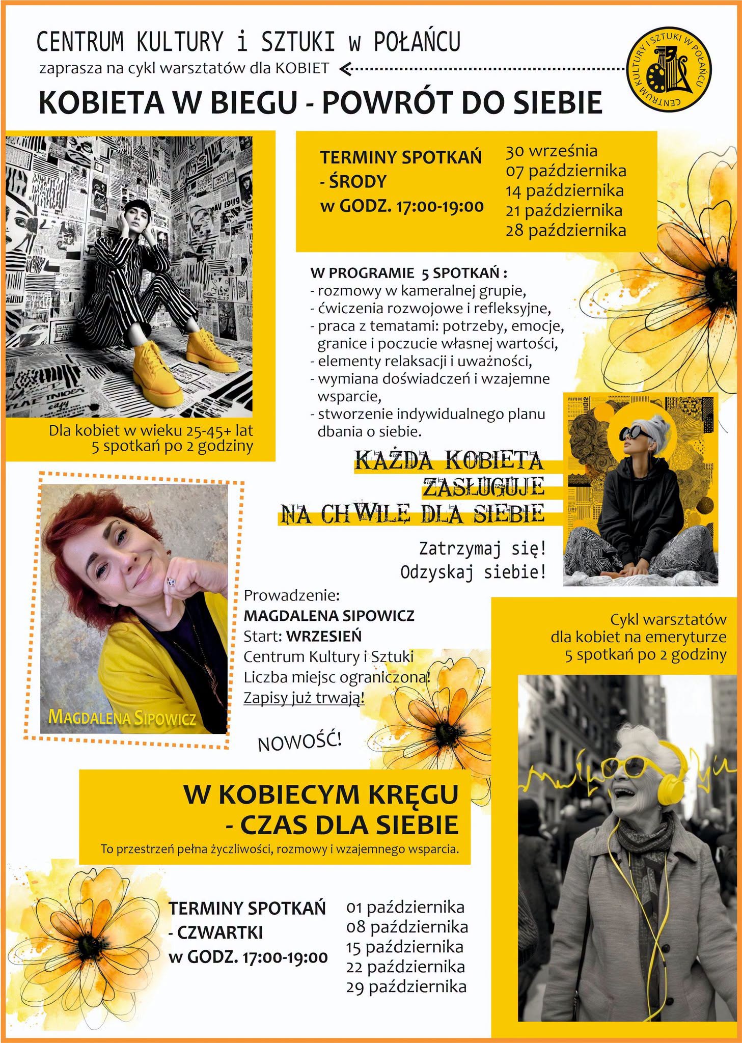 Plakat informujący o&nbsp;dw&oacute;ch cyklach warsztat&oacute;w dla kobiet: &bdquo;Kobieta w&nbsp;biegu &ndash; powr&oacute;t do siebie&rdquo; oraz&nbsp;&bdquo;W kobiecym kręgu &ndash; czas dla siebie&rdquo;, prowadzonych przez Magdalenę Sipowicz.