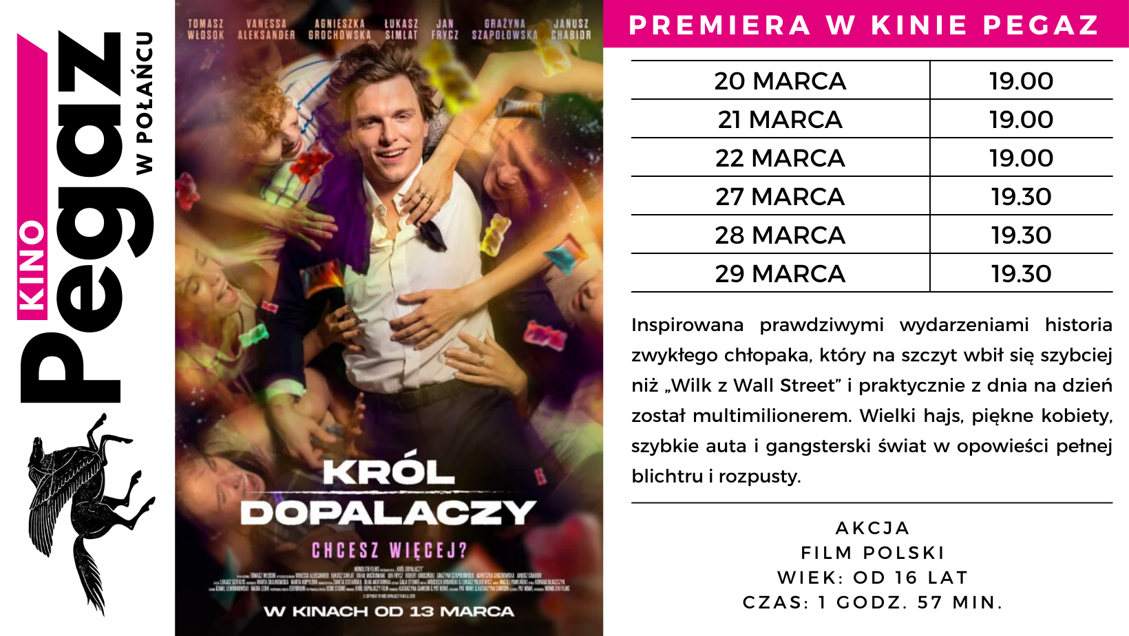 Plakat filmu "Krol dopalaczy", terminy seans&oacute;w w&nbsp;kinie "Pegaz" w&nbsp;Połańcu, logo kina