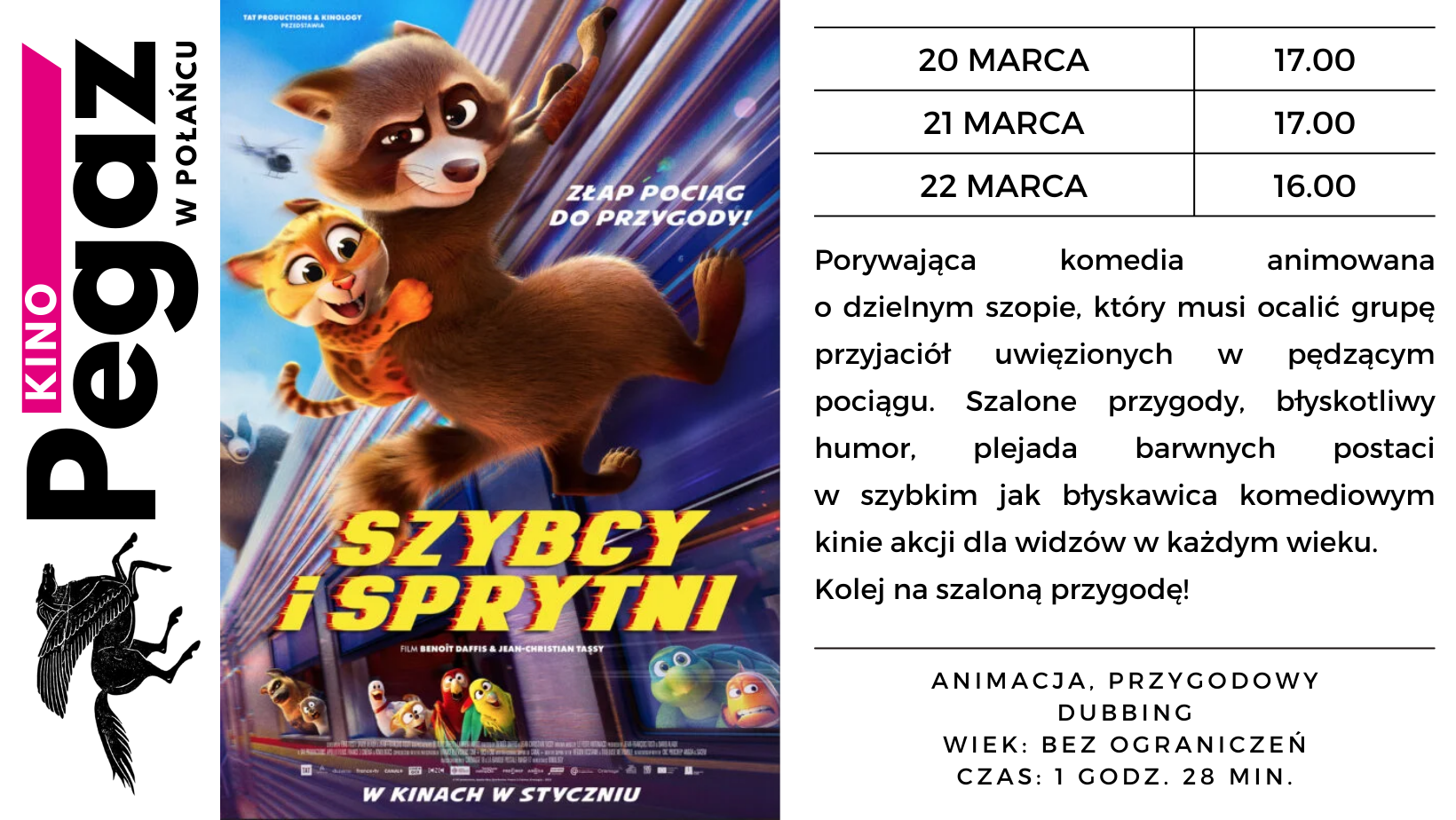 Plakat filmu "Szybcy i&nbsp;sprytni", daty seans&oacute;w w&nbsp;kinie "Pegaz" w&nbsp;Połańcu, logo kina
