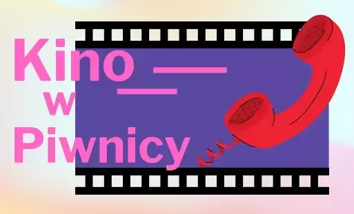 Zdjęcie do Drugi seans "Kina w piwnicy" - zapraszamy!
