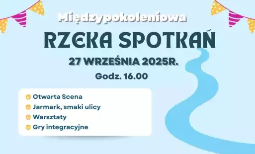 Miniatura wpisu - niebiesko tło, garnatowy napis 'Rzeka spotkań 27 września o godz. 16.00'