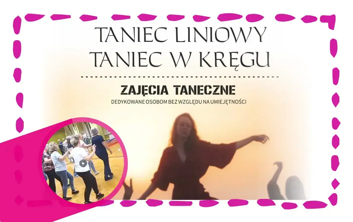 Zdjęcie do Taniec liniowy i taniec w kręgu - proste kroki, zdrowy ruch i dobra zabawa dla każdego &nbsp;- zobacz jak wyglądają zajęcia 