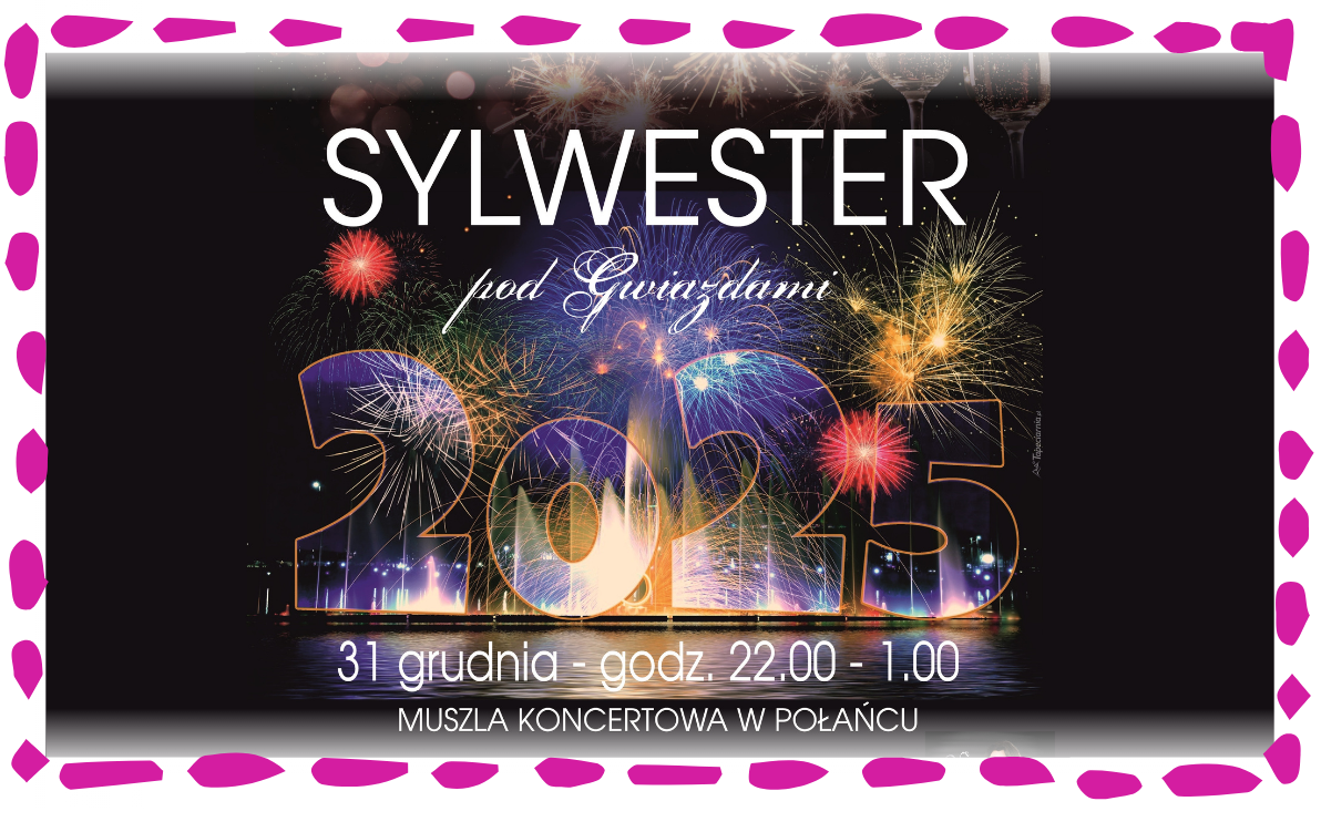 Zdjęcie do Sylwester pod Gwiazdami 2025 w Połańcu &nbsp;
