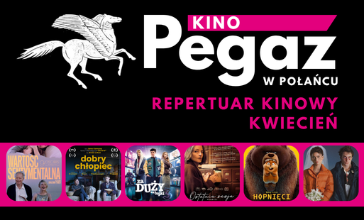 Zdjęcie do Repertuar kina "Pegaz" na kwiecień
