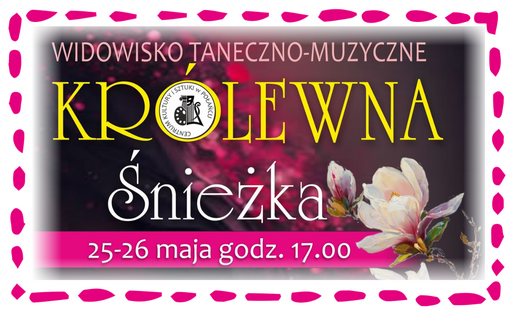 Zdjęcie do Widowisko taneczno-muzyczne "Kr&oacute;lewna Śnieżka" 