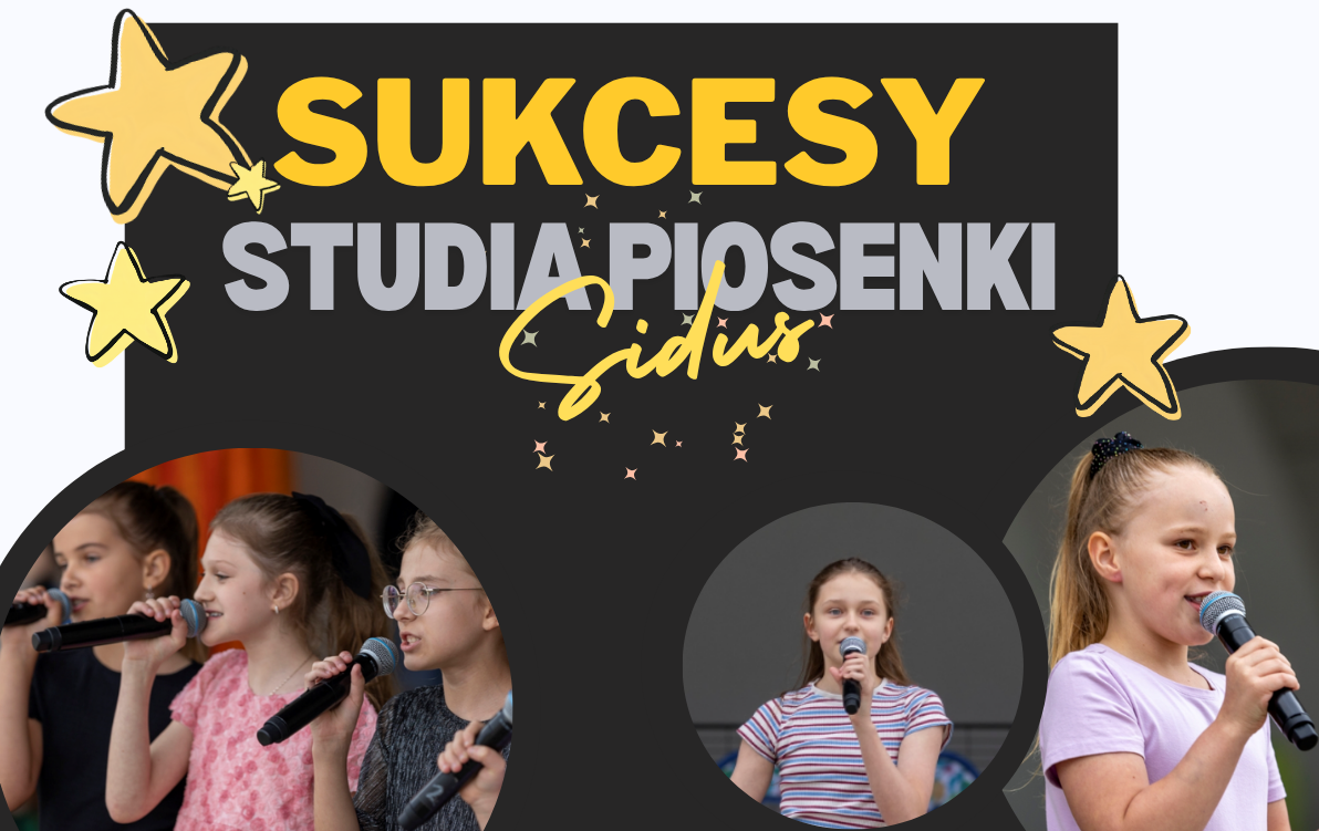Zdjęcie do Sukcesy Studia Piosenki Sidus! 