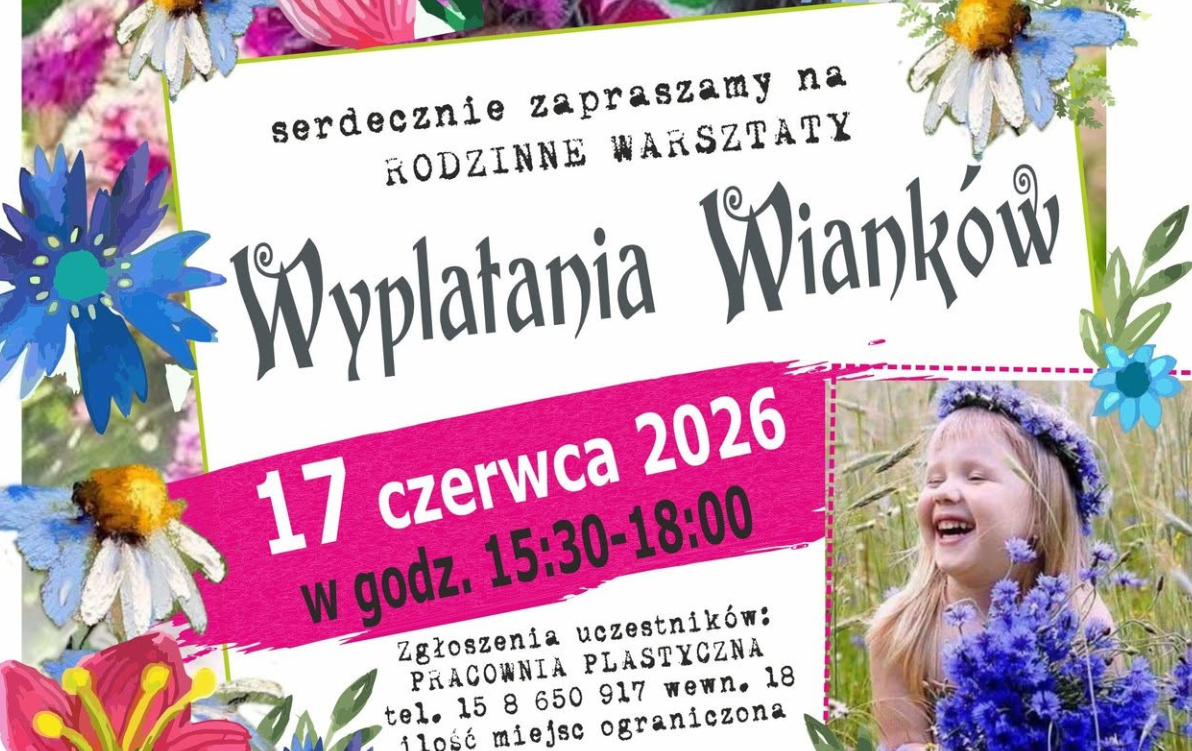 Zdjęcie do Rodzinne Warsztaty Wyplatania Wiank&oacute;w &ndash; Zapraszamy!