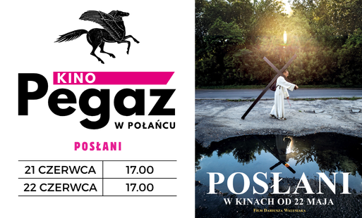 Zdjęcie do Kino "Pegaz" zaprasza na film "Posłani"