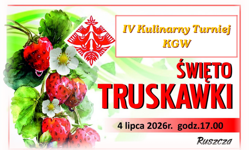 Miniatura wpisu - napis "IV Kulinarny turniej KGW. Święto truskawki", termin wydarzenia 