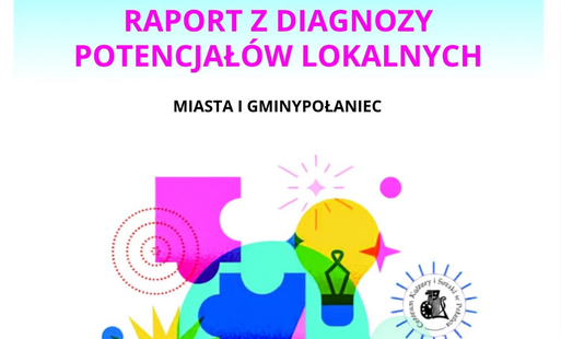 Miniatura wpisu - napis "Raport z diagnozy potencjałów lokalnych MiG Połaniec"