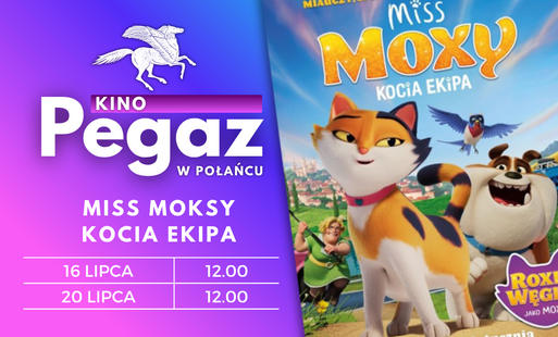 Zdjęcie do Kino "Pegaz" zaprasza na film "Miss Moksy. Kocia ekpia"