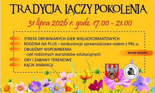 Miniatura wpisu - napis "Pikik rodzinny. Tradycja łączy pokolenia"; harmonogram wydarzenia