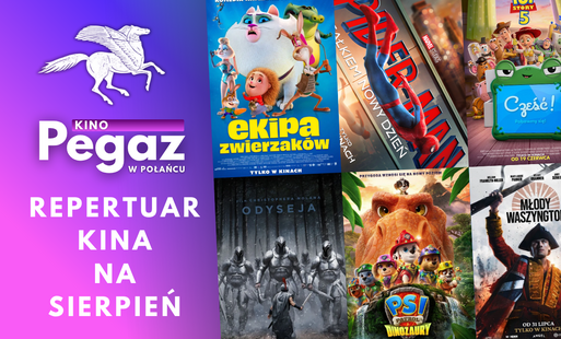 Zdjęcie do Sierpniowy repertuar kina "Pegaz"