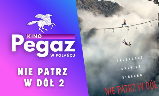 Miniatura wpisu 0 po prawej stronie plakat filmu "Folkwark zwierzęcy", przedstawiajacy osobę na moście zwodzonym, któy trzyma na linie drugą osobe; w tle góry okryte chmurami. . Po lewej stronie na fioletowo-nibieskim tle widnieje logo i nazwa kina "Pegaz", pod spodem biały napis "Nie patrz w dół 2"