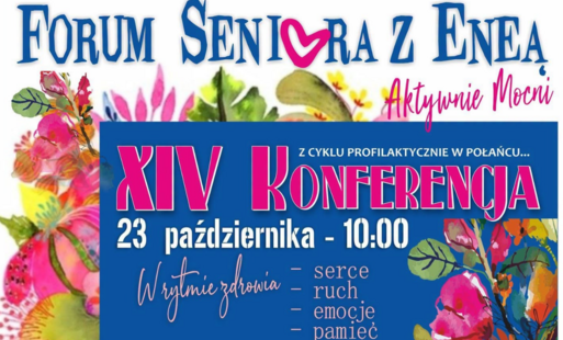Plakat promujący XIV Konferencję Forum Seniora z Eneą „Aktywnie Mocni”, organizowaną 23 października 2026 roku o godz. 10.00 w Połańcu. Wydarzenie odbywa się w ramach cyklu „Profilaktycznie w Połańcu”. Na niebieskim tle, ozdobionym kolorowymi kwiatami 