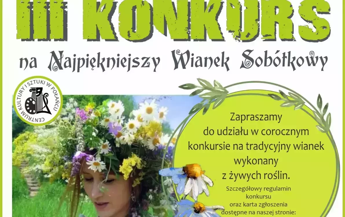 Zdjęcie do Zachęcamy do wzięcia udziału w konkursie na Najpiękniejszy Wianek Sob&oacute;tkowy 
