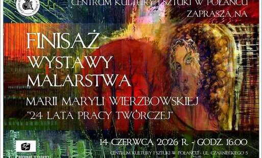 Finisaż wystawy Marii Wierzbowskiej