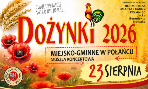 Miniatura promująca Dożynki 2026. Na grafice znajduje się duży czerwony napis „Dożynki 2026” oraz hasło „Cudze chwalicie, swego nie znacie…”. W tle widoczne są złote kłosy zbóż i pole pełne czerwonych maków, a w górnej części umieszczono kolorową ilustrac