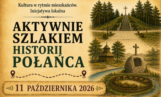 Grafika promująca projekt „Aktywnie Szlakiem Historii Połańca” z ilustracjami historycznych miejsc Połańca i datą 11 października 2026 r.