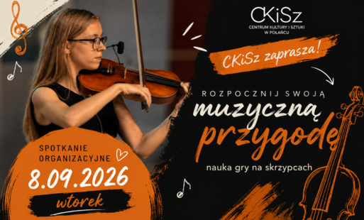 Miniatura promująca naukę gry na skrzypcach w Centrum Kultury i Sztuki w Połańcu, z informacją o spotkaniu organizacyjnym 8 września 2026 r. i zdjęciem skrzypaczki.
