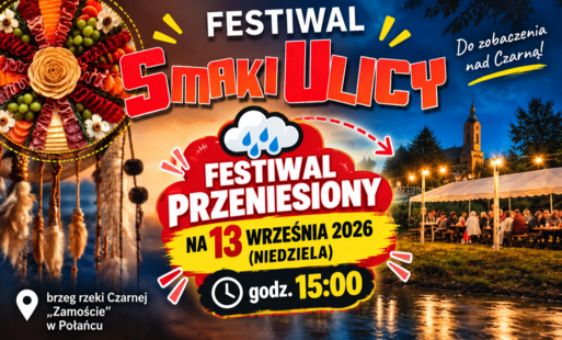 Kolorowa miniatura Festiwalu „Smaki Ulicy” informuje, że wydarzenie zostało przeniesione na 13 września 2026 r., godz. 15:00. W tle widoczny jest plener nad rzeką Czarną, a centralnie wyróżniono komunikat o zmianie terminu.