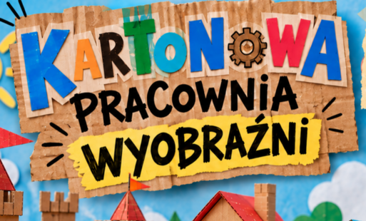 Kolorowa miniatura z napisem „Kartonowa Pracownia Wyobraźni”, przedstawiająca kartonowe konstrukcje, m.in. zamek, dom i rakietę.