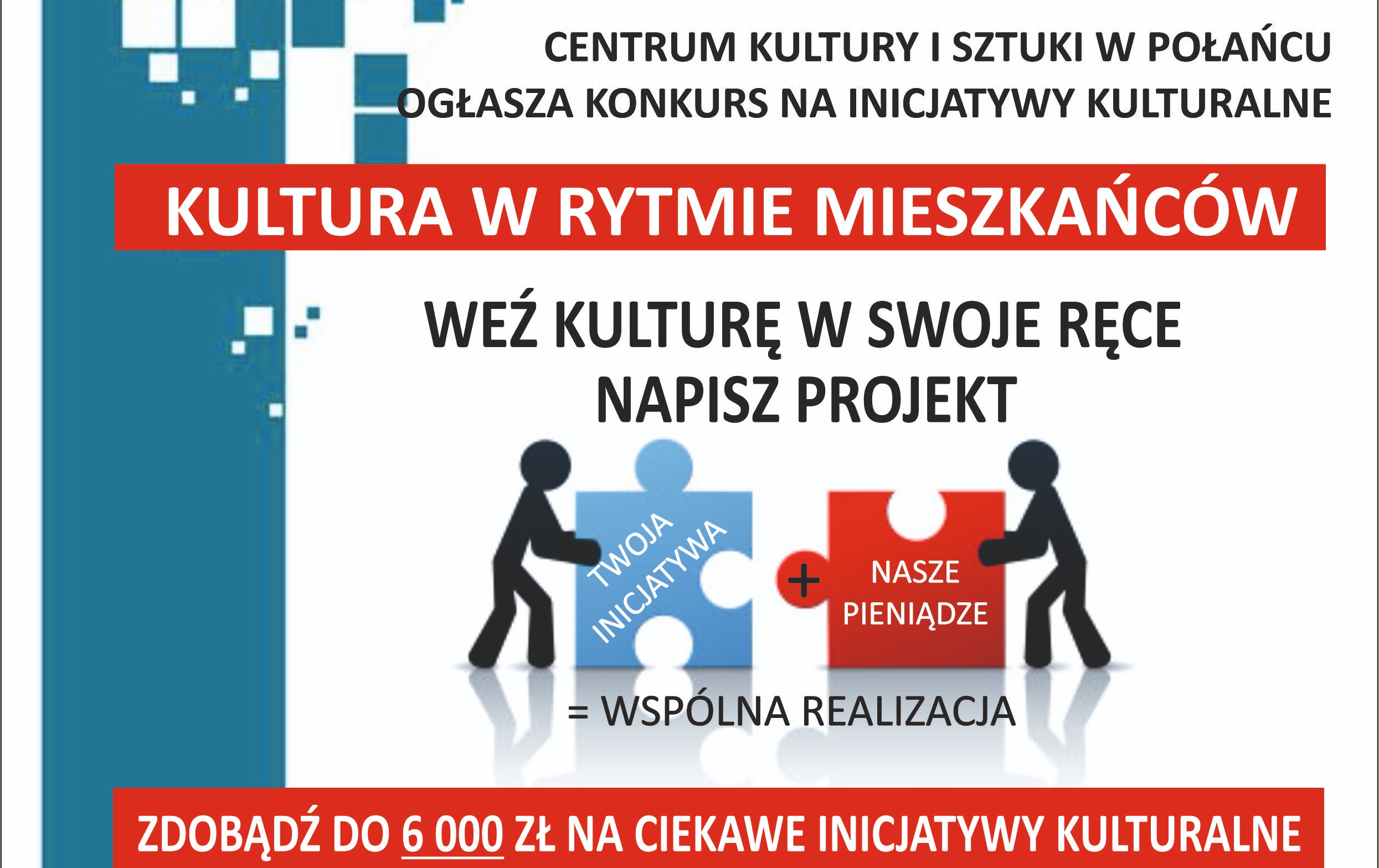 Zdjęcie do Zapraszamy do udziału w konkursie "Kultura w rytmie mieszkańc&oacute;w"