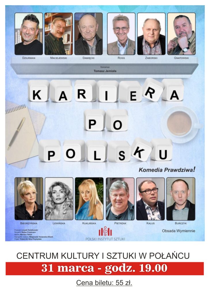 KARIERA PO POLSKU - komedia - 31.03.2019