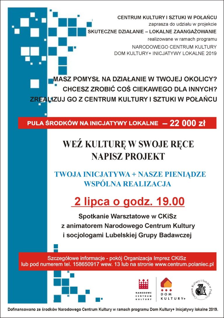 Program Dom Kultury + Inicjatywy Lokalne 2019