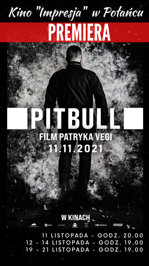 Premiera filmu Pitbul w Połańcu