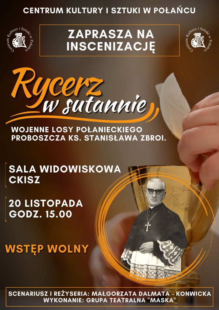 Rycerz w Sutannie - inscenizacja