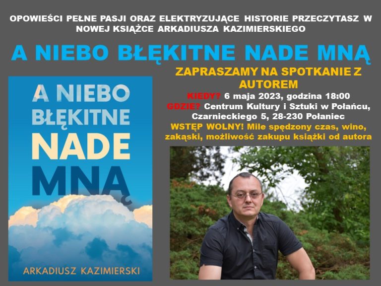 Wieczór autorski z Arkadiuszem Kazimierskim Plakat CKiSz