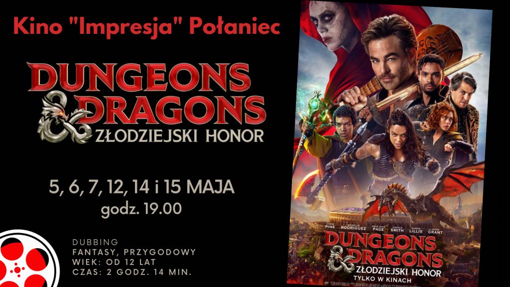 Plakat Kina Impresja Połaniec "Dungeons & Dragons: Złodziejski Honor "