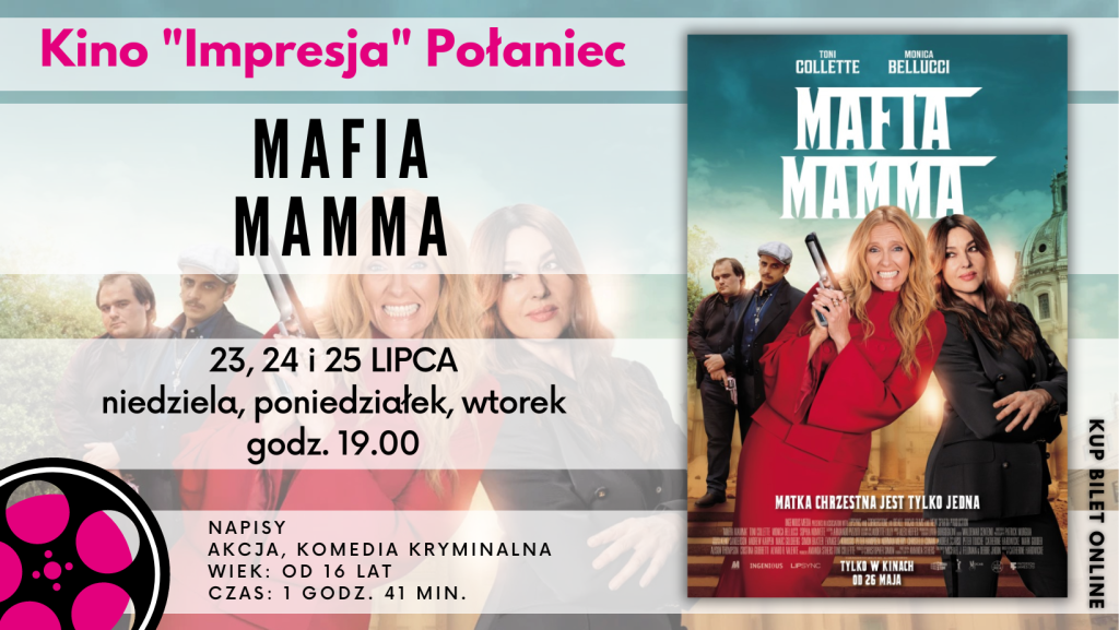 "MAFIA MAMMA" w Kinie Impresja