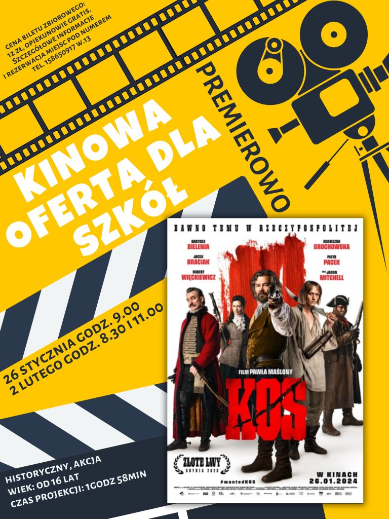 Plakat promujący kinową ofertę dla szkół - premierę filmu KOS