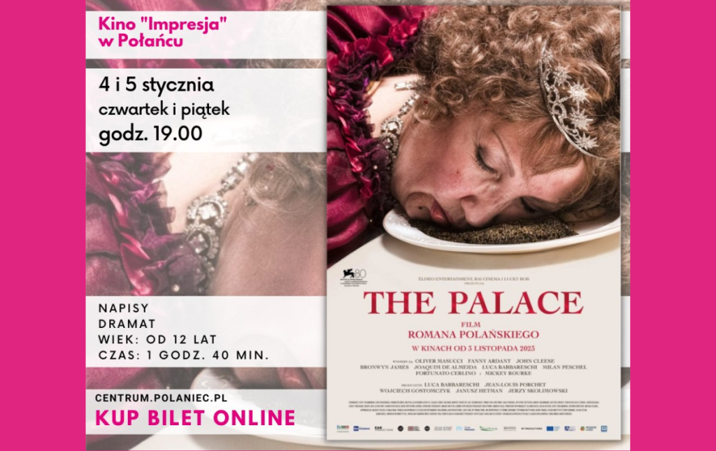 Plakat zawierający informacje o filmie "The Palace"