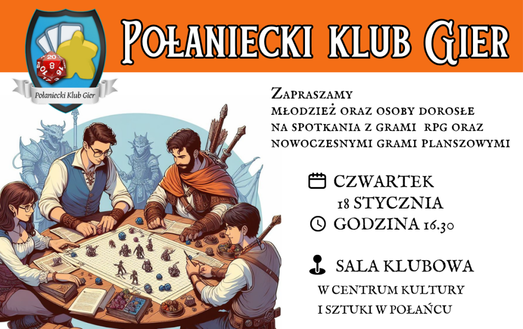 Plakat promujący spotkania Połanieckiego Klubu Gier