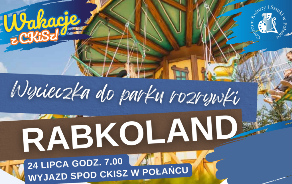 Wycieczka do Rabkolandu - 24 lipca